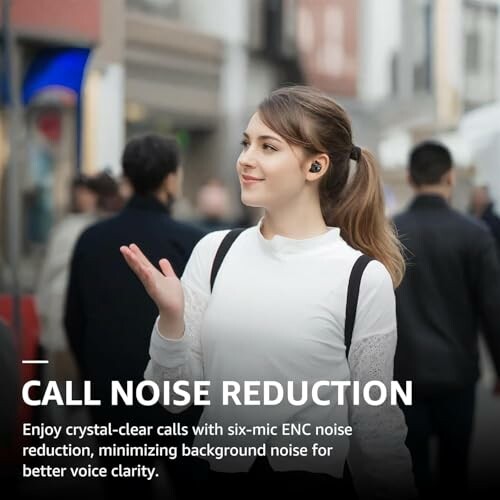 Woman wearing earbuds walking on a busy street promoting call noise reduction.